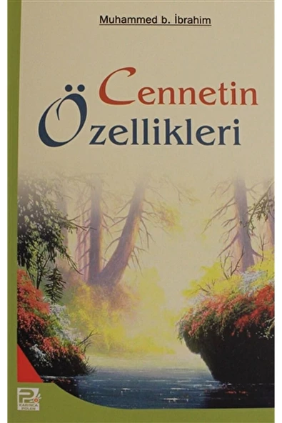 Karınca & Polen Yayınları Cennetin Özellikleri / Muhammed B. Ibrahim Et-tuveycri / / 9786055546786