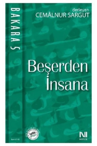 Nefes Yayıncılık Beşerden Insana - Bakara 5 - Cemalnur Sargut