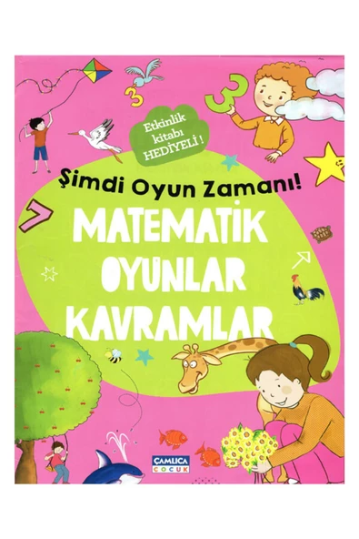 Çamlıca Yayınları Şimdi Oyun Zamanı Matematik Oyunları Kavramlar Kitap Seti Çamlıca Çocuk