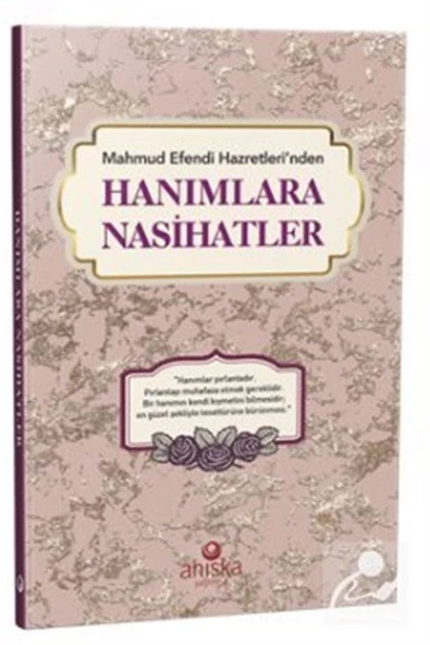 Ahıska Yayınevi Mahmud Efendi Hazretleri'nden Hanımlara Nasihatler ürün görseli