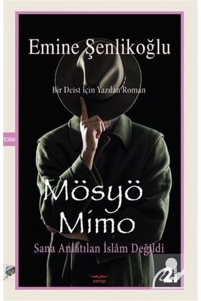 Mektup Yayınları Mösyö Mimo Sana Anlatılan Islam Değildi