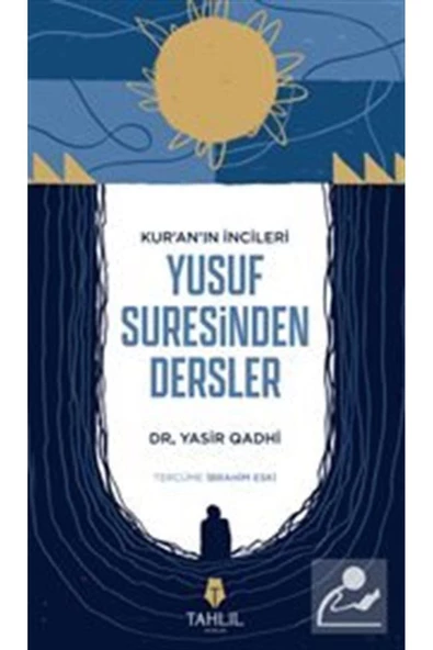 Tahlil Yayınları Kur'an'ın Incileri Yusuf Suresinden Dersler ürün görseli