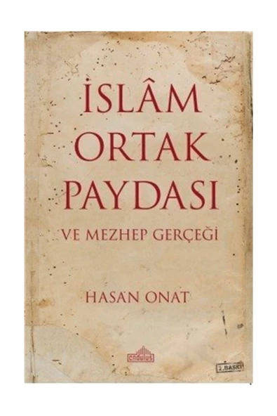 Endülüs Yayınları İslam Ortak Paydası ve Mezhep Gerçeği ürün görseli