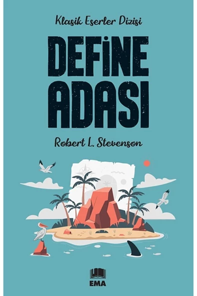 Ema Genç Define Adası / Robert L. Stevenson / Ema Genç / 9786258470147