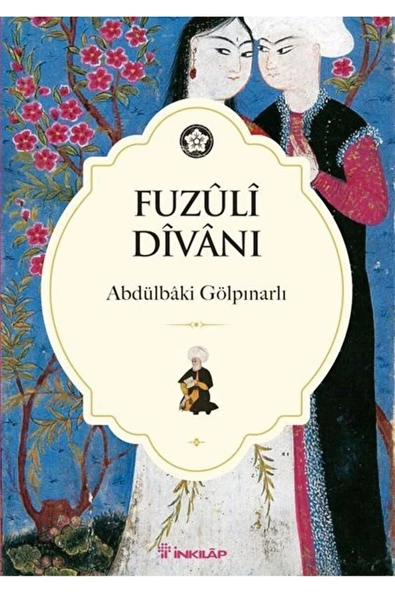 İnkılap Kitabevi Fuzuli Divanı / Abdülbaki Gölpınarlı / / 9789751024824