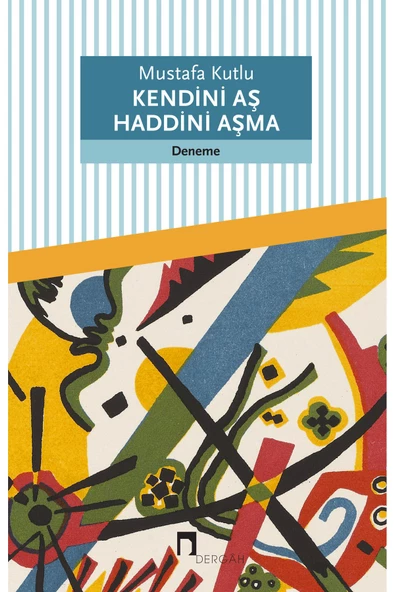 Dergah Yayınları Kendini Aş Haddini Aşma ürün görseli