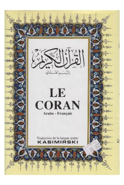 Çağrı Yayınları Le Coran (Orta Boy-Arapça -Fransızca Kur’an-ı Kerim ve Meali ) - M. Kasimirski