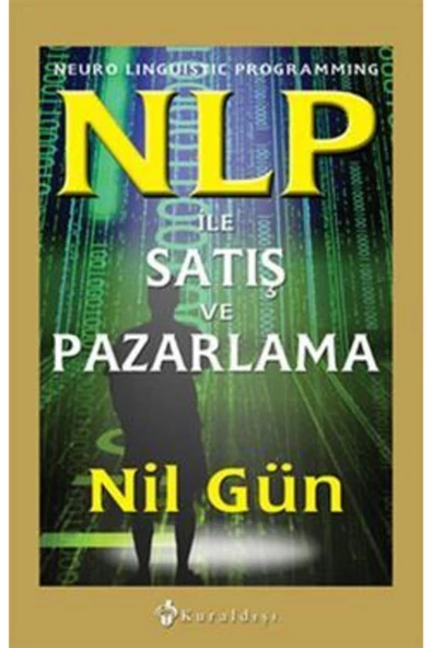 Kuraldışı Yayınevi Nlp Ile Satış Ve Pazarlama