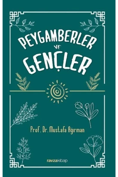 Ravza Yayınları Peygamberler Ve Gençler - Mustafa Ağırman
