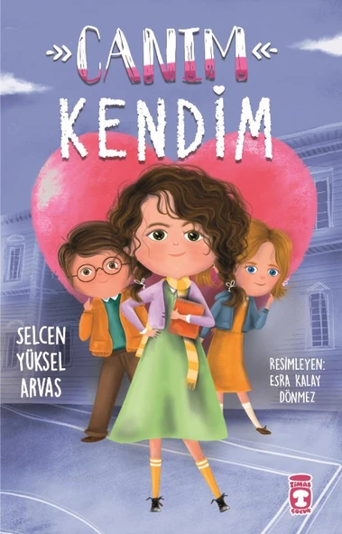 Canım Kendim SELCEN YÜKSEL ARVAS