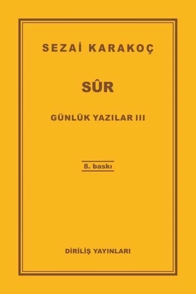Günlük Yazılar 3 - Sur
