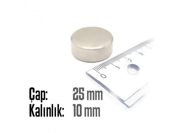 Neodyum Mıknatıs Silindir Çap 25mm , Kalınlık 10mm   ( 1 Adet) - 2