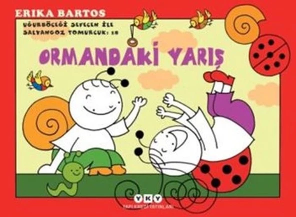 Uğurböceği Sevecen ile Salyangoz Tomurcuk 18 - Ormandaki Yarış