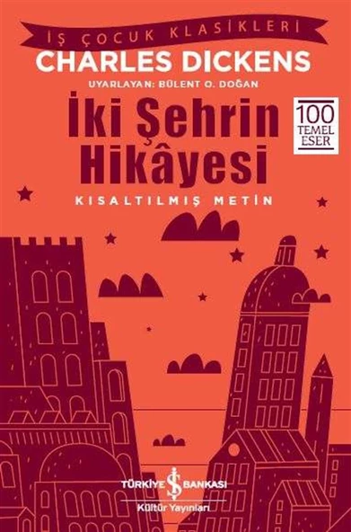 İki Şehrin Hikâyesi – Kısaltılmış Metin