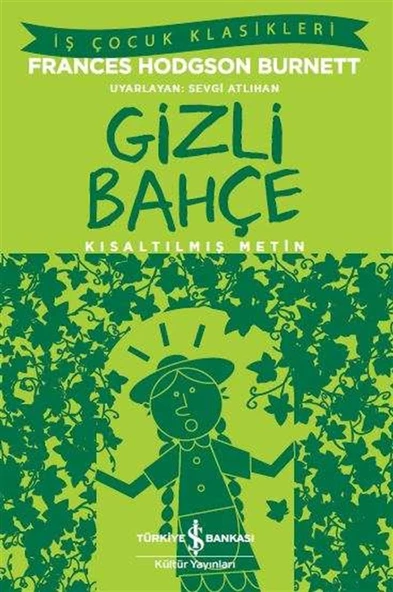 Gizli Bahçe – Kısaltılmış Metin