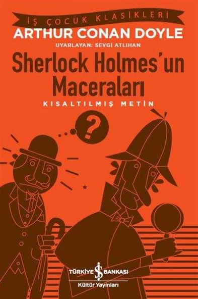 Sherlock Holmes'un Maceraları – Kısaltılmış Metin