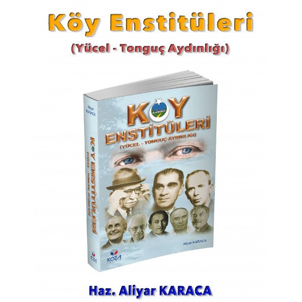 Köy Enstitüleri (Yücel Tonguç Aydınlığı) - 3