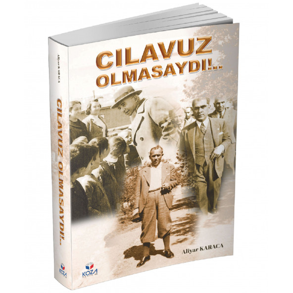Cılavuz Olmasaydı!..