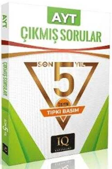 IQ Yayınları AYT 2019 - 2023 ÖSYM Çıkmış Sorular