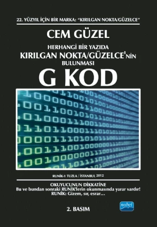 Herhangi Bir Yazıda Kırılgan Nokta GÜZELCE’NİN BULUNMASI G KOD