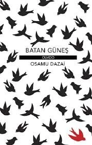 Batan Güneş  Osamu Dazai Olvido Kitap