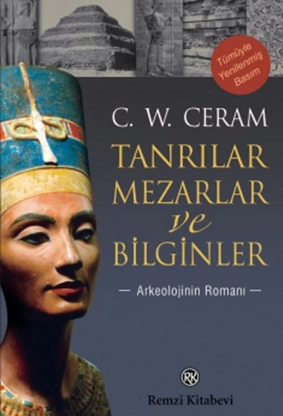 Tanrılar, Mezarlar ve Bilginler