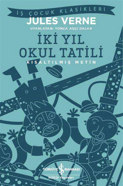 İki Yıl Okul Tatili – Kısaltılmış Metin