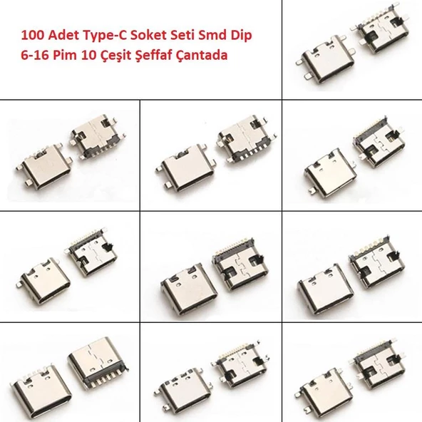 100 Adet Type-C Soket Seti Smd Dip 6-16 Pim 10 Çeşit Şeffaf Çantada