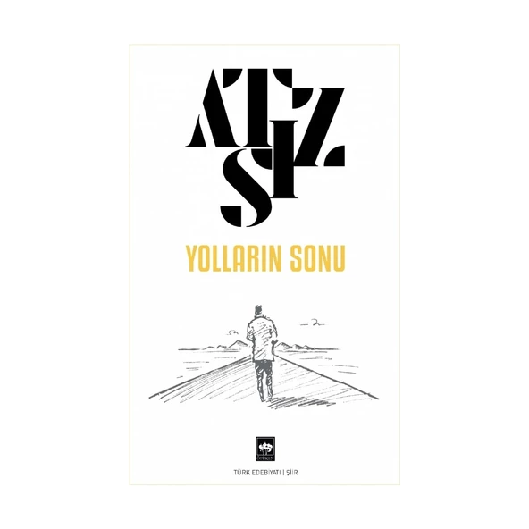 Yolların Sonu