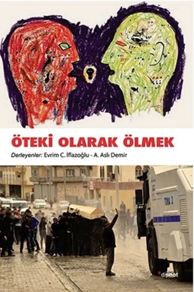 Öteki Olarak Ölmek