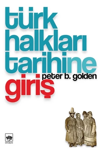 Türk Halkları Tarihine Giriş