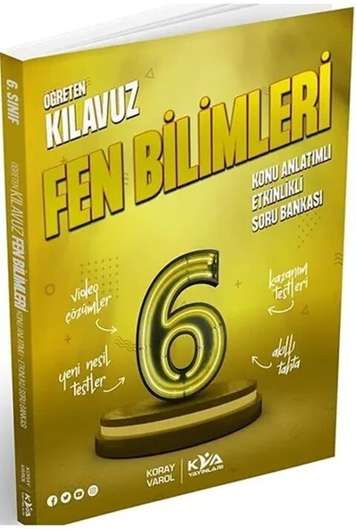 6. Sınıf Fen Bilimleri Öğreten Kılavuz Konu Anlatımlı Etkinlikli Soru Bankası KVA Yayınları