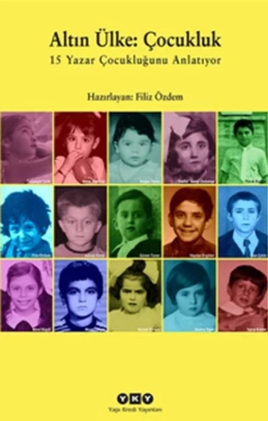 Altın Ülke : Çocukluk