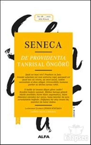 Seneca: De Providentia - Tanrısal Öngörü Alfa Yayınları