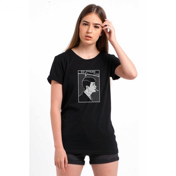 Peaky Blinders So Fucking Close Baskılı Siyah Kadın Örme Tshirt