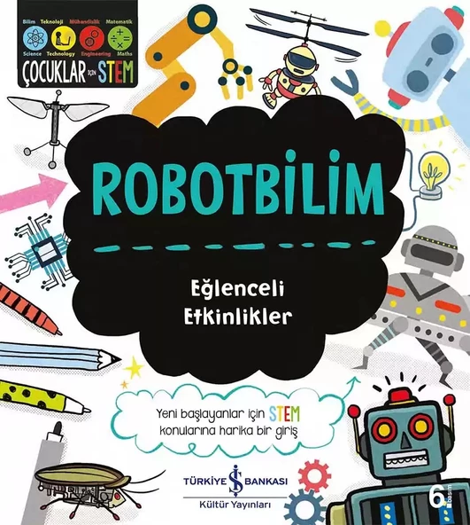 Robotbilim – Eğlenceli Etkinlikler