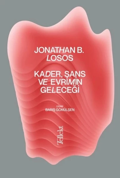 Kader, Şans ve Evrimin Geleceği