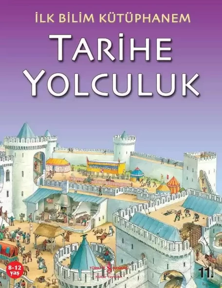 İlk Bilim Kütüphanem – Tarihe Yolculuk