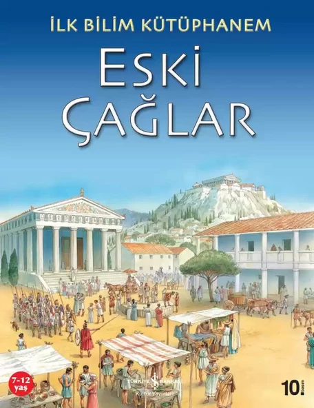 İlk Bilim Kütüphanem – Eski Çağlar