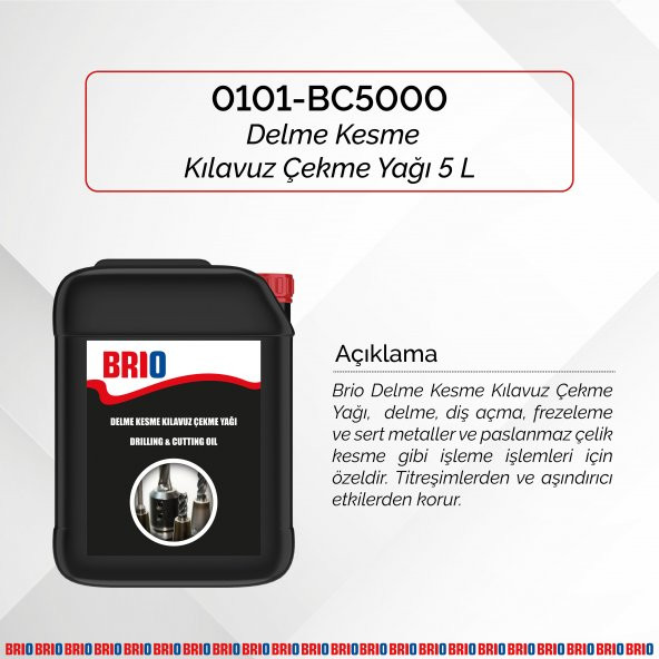Brio Delme Kesme Kılavuz Çekme Yağı 5 Litre - 2