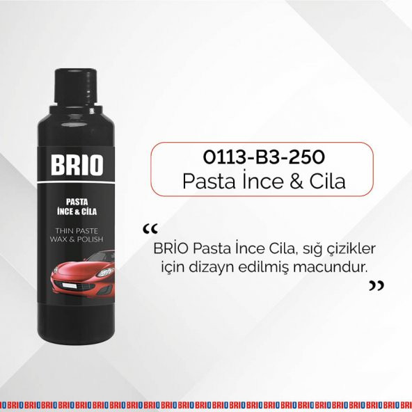 Brio Pasta İnce & Cila 250 Ml - 2