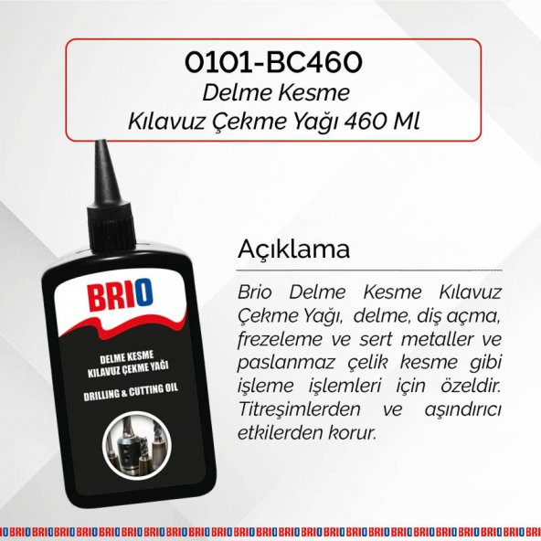 Brio Delme Kesme Kılavuz Çekme Yağı 460Ml - 2