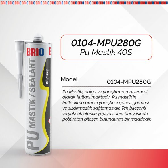 Brio Pu Mastik & Yapıştırıcı 280 Ml 40S Gri - 2