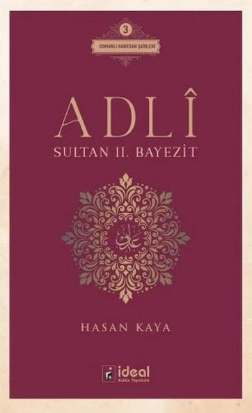 Adlî - Sultan Iı. Bayezit