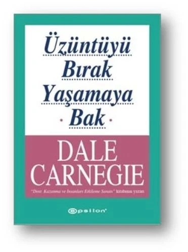 Üzüntüyü Bırak Yaşamaya Bak - 1