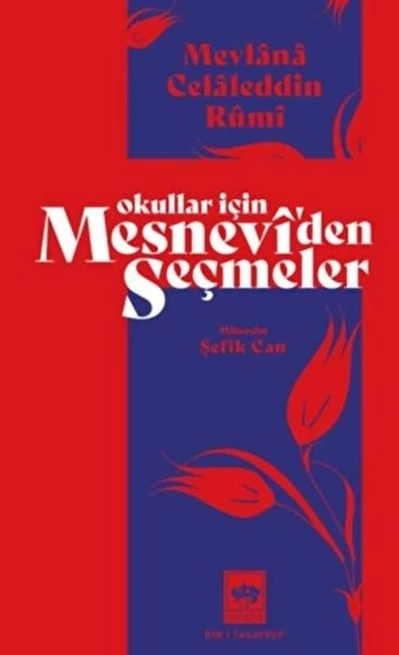 Okullar İçin Mesnevi'den Seçmeler
