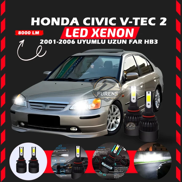 Honda Civic V-TEC 2 2001-2006 Uzun Far Uyumlu Şimşek Etkili Led Xenon Light Series HB3