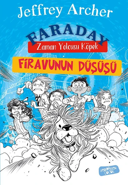 Faraday-Zaman Yolcusu Köpek/Firavunun Düşüşü/Jeffrey Archer/Yediveren Çocuk