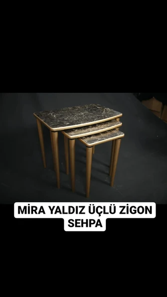 MOLENİ MİRA 3LÜ YALDIZ  ZİGON SEHPA