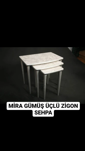 MOLENİ MİRA GÜMÜŞ ZİGON SEHPA